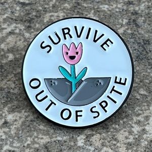 Survive out of spite brooch lapel pin backpack pin hat‎ pin